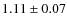 $1.11\pm 0.07$