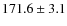 $171.6\pm3.1$
