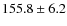 $155.8\pm6.2$