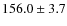 $156.0\pm3.7$