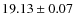 $19.13\pm 0.07$