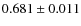 $0.681\pm0.011$