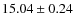 $15.04\pm0.24$