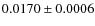 $ 0.0170 \pm 0.0006 $