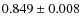 $0.849\pm0.008$