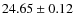 $24.65\pm0.12$
