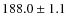$188.0\pm1.1$