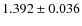 $1.392\pm0.036$