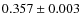 $0.357\pm0.003$