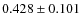 $0.428\pm0.101$