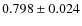 $0.798\pm0.024$