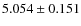 $5.054\pm0.151$