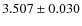 $3.507\pm0.030$