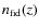 $n_{\rm fid}(z)$