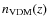 $n_{\rm VDM}(z)$