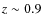 $z\sim0.9$