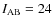 $I_{\rm AB}=24$