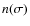 $n(\sigma)$