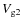$V_{\rm g2}$