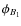 $\phi_{B_1}$