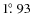 $1\hbox{$.\!\!^\circ$ }93$