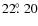 $22\hbox{$.\!\!^\circ$ }20$