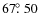 $67\hbox{$.\!\!^\circ$ }50$