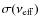 $\sigma(\nu_{\rm eff})$