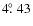 $4\hbox{$.\!\!^\circ$ }43$