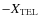$-X_{\rm TEL}$