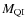 $M_{\rm QI}$