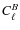 $C_\ell^{B}$