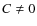 $C \ne 0$