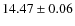 $14.47 \pm 0.06$