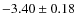 $-3.40 \pm 0.18$