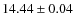 $14.44 \pm 0.04$