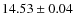 $14.53 \pm 0.04$