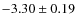 $-3.30 \pm 0.19$