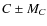 $C \pm M_C$