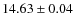 $14.63 \pm 0.04$