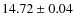 $14.72 \pm 0.04$