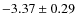 $-3.37 \pm 0.29$