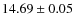 $14.69 \pm 0.05$