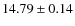 $14.79 \pm 0.14$