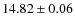 $14.82 \pm 0.06$