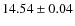 $14.54 \pm 0.04$