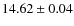 $14.62 \pm 0.04$