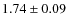 $1.74 \pm 0.09$