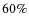$60\%$