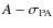 $A-\sigma_{\rm PA}$